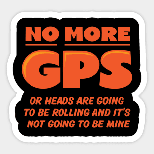 NO MORE GPS Sticker